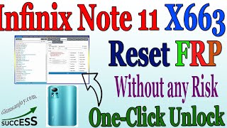 Infinix Note 11 X663 Reset FRP UNLOCK Android 12 OneCLICK BY DFT Pro Gsmsanjoy [upl. by Annaesor]