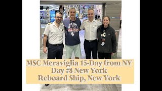 MSC Meraviglia 15Day Cruise Day 8 Back in New York reboard ship MSC Meraviglia newyork [upl. by Haldi]