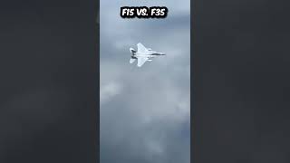 F15 vs F35 aviation militaryaircraft fighteraircraft military fighterjet [upl. by Anawit]