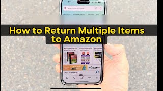 How to Return Multiple Items to Amazon Group Return [upl. by Joktan346]