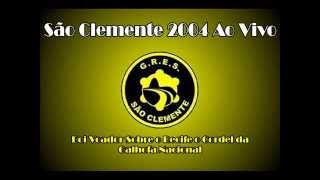 SÃO CLEMENTE 2004 AO VIVO [upl. by Demaggio]