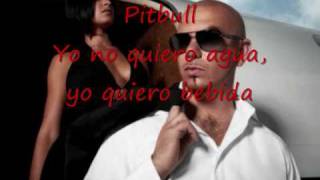 Pitbull Yo no quiero agua yo quiero bebida [upl. by Eudocia]