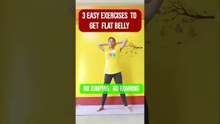 3 easy exercises to get flat belly bellyfat youtubeshorts shorts short trending viralvideo [upl. by Hgielhsa88]