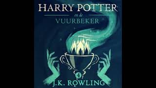 Harry potter en de Vuurbeker luisterboek deel 2 [upl. by Peednas]