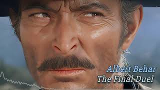 Albert Behar  The Final Duel [upl. by Romelda]