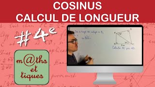 Calculer une longueur à laide du cosinus 1  Quatrième [upl. by Arleen]