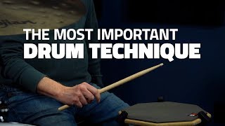 The Most Important Drum Technique In The World  Drum Lesson [upl. by Melnick353]