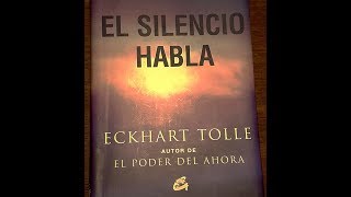 El silencio Habla Eckhart Tolle Cap I [upl. by Assened724]