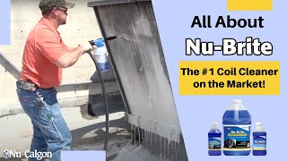 NuCalgons NuBrite Best Practices in Coil Cleaning [upl. by Mateo]