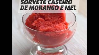 Sorvete caseiro de morango e mel Receita VixHum [upl. by Oyek]