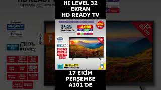 HiLevel 32 Ekran Webos HD Ready TV 17 Ekim Perşembe A101de 4999 TL reklam hilevel televizyon [upl. by Liamaj763]