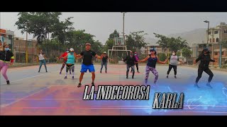 La Indecorosa Karla [upl. by Hawley]