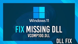 Fix vcomp100dll Missing Error  Windows 11 Simple Fix [upl. by Adila787]