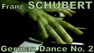 Franz SCHUBERT Two German Dances No 2 D769 [upl. by Anirahc]