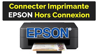 Comment connecter une imprimante Epson hors connexion [upl. by Oicaro]