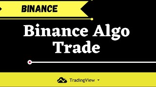 Binance Automation Trade with Tradingview [upl. by Adaj501]