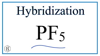 Hybridization of PF5 Phosphorous pentafluoride [upl. by Enileve]