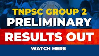 TNPSC GROUP 2  PRELIMINARY  RESULT OUT [upl. by Shifra346]