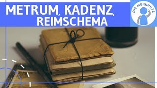 Versmaß Kadenz Reimschema amp Rhythmus bestimmen  Gedichtanalyse einfach erklärt [upl. by Suivatnom979]