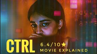 CTRL movie explained in Hindi  Bollywood thrillers movie explanation [upl. by Demmahom]