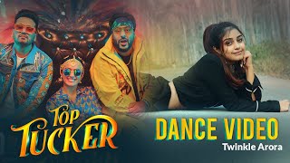 Top Tucker Dance Video  Twinkle Arora  Uchana Amit Badshah Rashmika Mandanna Yuvan Shankar Raja [upl. by Jonah]