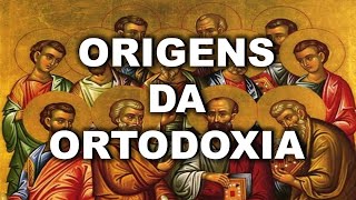 A HISTÓRIA DA IGREJA ORTODOXA  ORTODOXIA 01 [upl. by Enajharas]