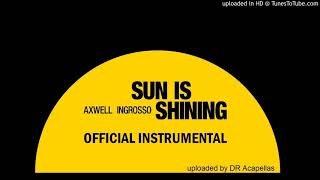 Axwell amp Ingrosso  Sun Is Shining Official Instrumental [upl. by Irra]