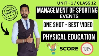 Management of Sporting events  Unit 1  One shot  Class 12  Physical education [upl. by Ardnoel]