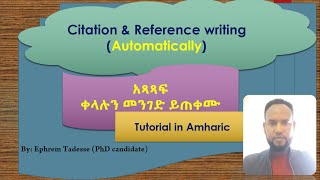 How to write Citation amp Reference in research Work Tutor in Amharic [upl. by Alhan]