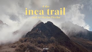 INCA TRAIL  4day Inca Trail Trek to Machu Picchu  PERU [upl. by Ullyot]