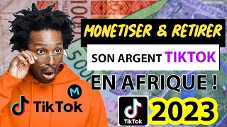 COMMENT MONETISER ET RETIRER SON ARGENT TIKTOK EN AFRIQUE EN 2023 [upl. by Asetal]