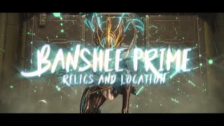 Warframe Banshee Prime Drop Relics  Best Place to farm them  Guaranteed [upl. by Vala]