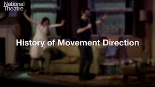 History of Movement Direction with Ayse Tashkiran  National Theatre [upl. by Gothar32]