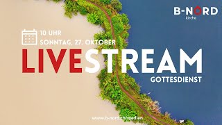 Gottesdienst vom 27 Oktober um 1000 Uhr [upl. by Shreve]