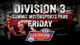 Division 3 NHRA Lucas Oil Drag Racing Series from Summit Motorsports Park [upl. by Attekram815]