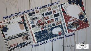 Nitwit Collections quotGenerationsquot Print Cut Create Mini Album [upl. by Fredel46]