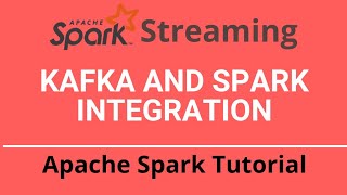 772 Spark Streaming Tutorial Kafka Spark Integration [upl. by Khano]