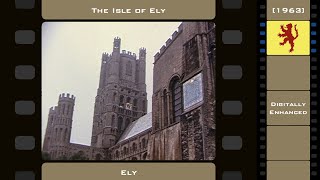 The Isle of Ely 1963 Digitally Enhanced [upl. by Herwick177]