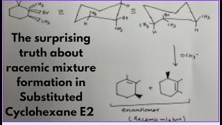 The surprising truth about racemic mixture formation in Substituted Cyclohexane E2 reaction iitjee [upl. by Menard253]