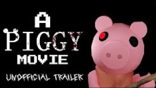 the unofficial piggy movie trailer remade [upl. by Enoj]