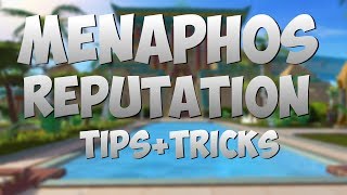 Menaphos Reputation Farming Tips and Tricks [upl. by Oliva]