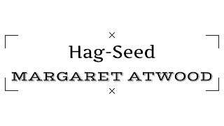 Hagseed by Margaret Atwood  summary and analysis in Malayalam  Reference to Tempest [upl. by Virge787]