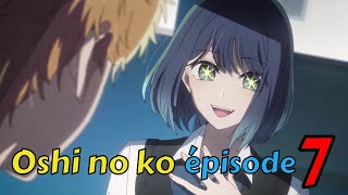 OSHI NO KO EPISODE 7  COMMENT PERCER SUR TWITTER [upl. by Damarra451]