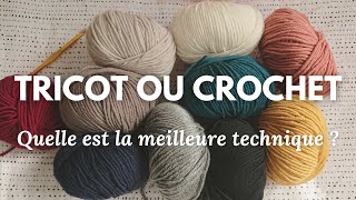 Tricot ou crochet  quelles sont les différences  mailletips [upl. by Aihtyc]