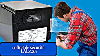 coffret de sécurité de brûleur â chaudière fioul et gaz LAL225 شرح بالدارجة وبالتفصيل [upl. by Hassin]