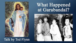 Garabandal What the Church Has Said [upl. by Jo-Ann]