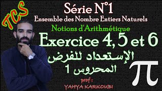 Série N°1  Arithmétique dans IN  تمارين الفرض المحروس  Tronc commun  Exercice 4  5 et 6 [upl. by Sukhum]