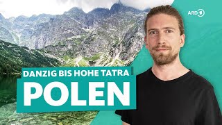 Roadtrip durch Polen – Danzig Marienburg und Hohe Tatra mit Sarazar  ARD Reisen [upl. by Yeffej53]