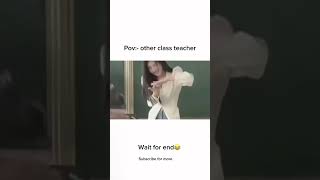 Other class teachers vs my class teacher shorts youtubeshorts comedy viralvideo trending [upl. by Ainak]