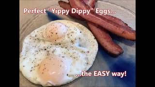 Perfect Yippy Dippy Eggs [upl. by Durning575]